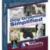 Dog Grooming Simplified Book -Pet Care Shop JM 97201